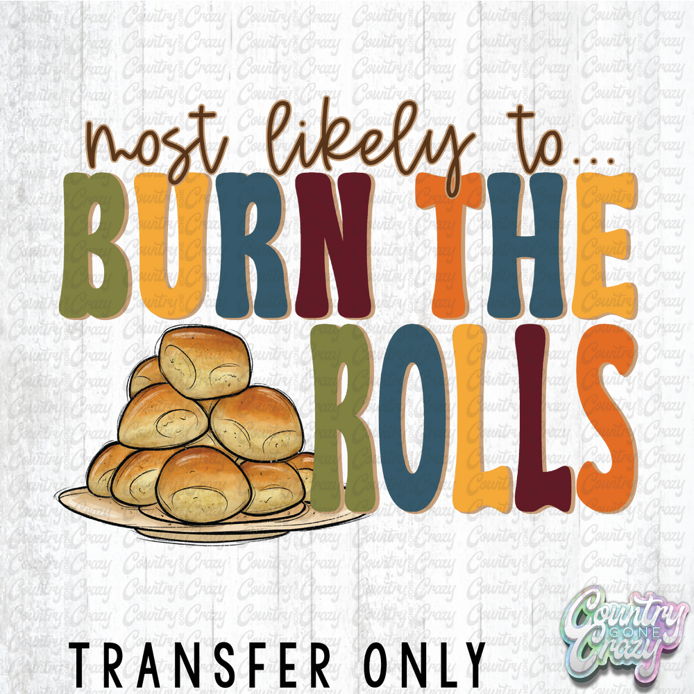 HT4640 • BURN THE ROLLS-Country Gone Crazy-Country Gone Crazy