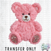 HT4653 • PINK BEAR FAUX YARN-Country Gone Crazy-Country Gone Crazy