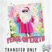HT4675 • PEACE ON EARTH SANTA-Country Gone Crazy-Country Gone Crazy