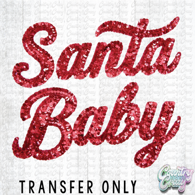 HT4676 • SANTA BABY SEQUIN-Country Gone Crazy-Country Gone Crazy