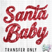 HT4676 • SANTA BABY SEQUIN-Country Gone Crazy-Country Gone Crazy
