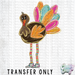 HT4694 • PREPPY TURKEY-Country Gone Crazy-Country Gone Crazy