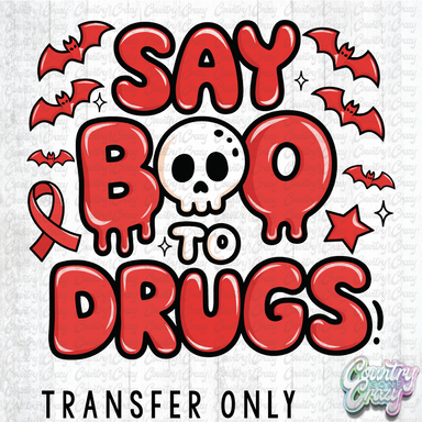 HT4706 • SAY BOO TO DRUGS-Country Gone Crazy-Country Gone Crazy