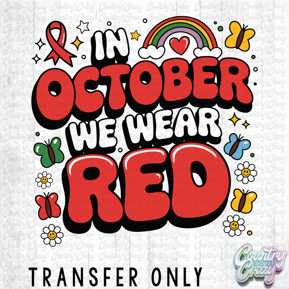 HT4707 • IN OCTOBER WE WEAR RED-Country Gone Crazy-Country Gone Crazy