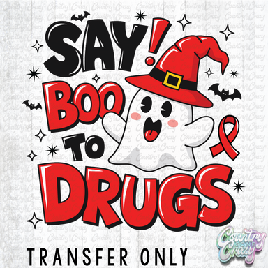 HT4711 • SAY BOO TO DRUGS-Country Gone Crazy-Country Gone Crazy