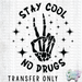 HT4716 • STAY COOL, NO DRUGS-Country Gone Crazy-Country Gone Crazy