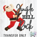 HT4729 • JINGLE BELL ROCK SANTA-Country Gone Crazy-Country Gone Crazy