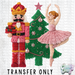 HT4731 • NUTCRACKER BALLERINA-Country Gone Crazy-Country Gone Crazy