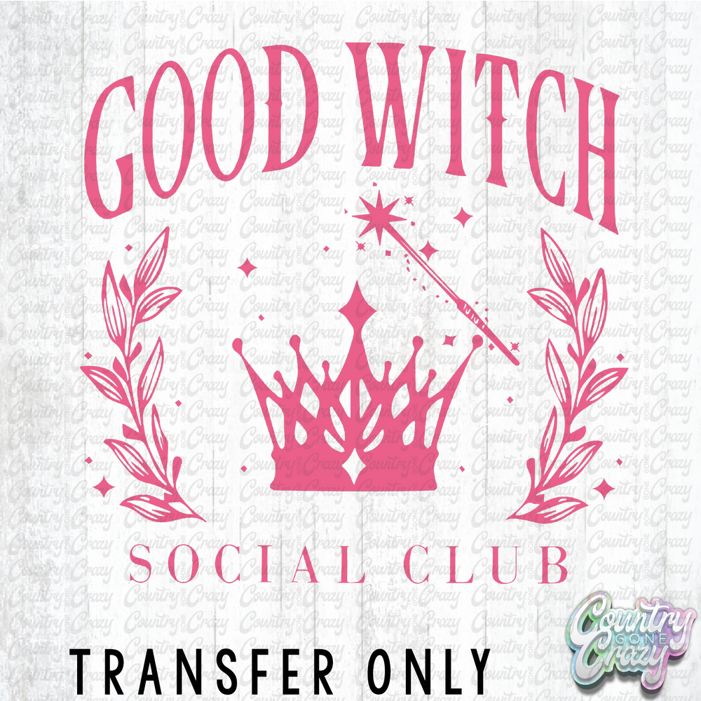 HT4743 • GOOD WITCH SOCIAL CLUB-Country Gone Crazy-Country Gone Crazy
