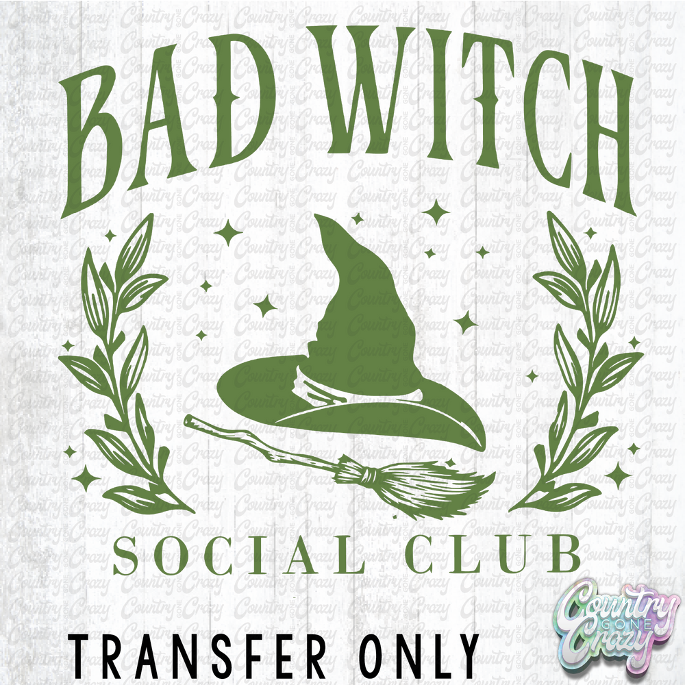 HT4744 • BAD WITCH SOCIAL CLUB-Country Gone Crazy-Country Gone Crazy