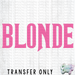 HT4747 • BLONDE-Country Gone Crazy-Country Gone Crazy