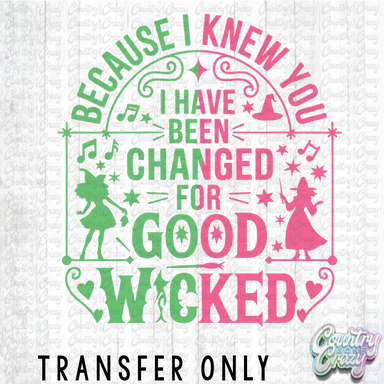 HT4753 • BECAUSE I KNEW YOU-Country Gone Crazy-Country Gone Crazy