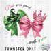 HT4760 • PINK GOES GOOD WITH GREEN-Country Gone Crazy-Country Gone Crazy