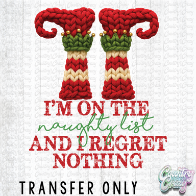 HT4791 • I'M ON THE NAUGHTY LIST-Country Gone Crazy-Country Gone Crazy