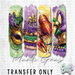 HT4895 • MARDI GRAS - WHITE LETTERS-Country Gone Crazy-Country Gone Crazy