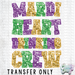 HT4908 • MARDI HEART DRINKING CREW-Country Gone Crazy-Country Gone Crazy