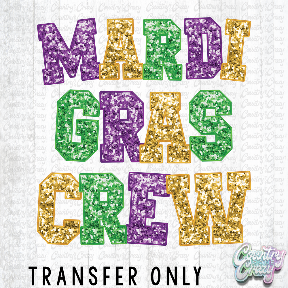 HT4912 • MARDI GRAS CREW-Country Gone Crazy-Country Gone Crazy