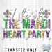 HT4914 • LIFE OF THE MARDI HEART PARTY-Country Gone Crazy-Country Gone Crazy