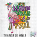 HT4920 • MARDI GRAS FLAMINGO-Country Gone Crazy-Country Gone Crazy
