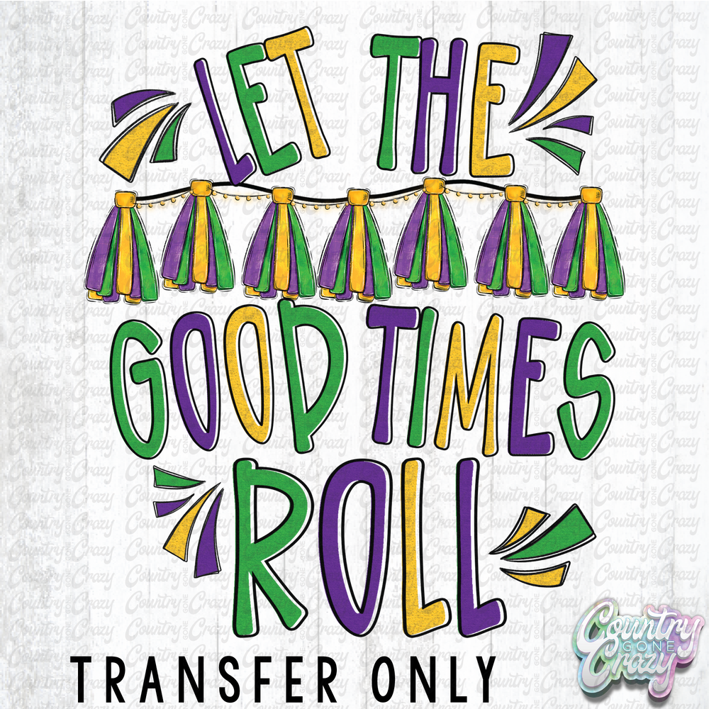 HT4921 • LET THE GOOD TIMES ROLL-Country Gone Crazy-Country Gone Crazy
