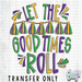 HT4921 • LET THE GOOD TIMES ROLL-Country Gone Crazy-Country Gone Crazy