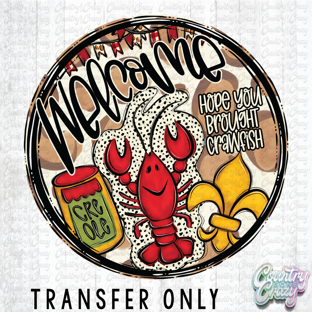 HT4925 • HOPE YOU BROUGHT CRAWFISH-Country Gone Crazy-Country Gone Crazy