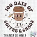 HT4926 • 100 DAYS OF COFFEE AND CHAOS-Country Gone Crazy-Country Gone Crazy