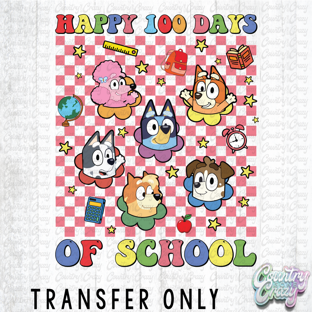 HT4928 • HAPPY 100 DAYS OF SCHOOL-Country Gone Crazy-Country Gone Crazy