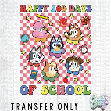 HT4928 • HAPPY 100 DAYS OF SCHOOL-Country Gone Crazy-Country Gone Crazy