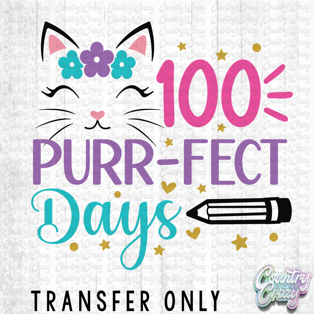 HT4935 • 100 PURR-FECT DAYS-Country Gone Crazy-Country Gone Crazy