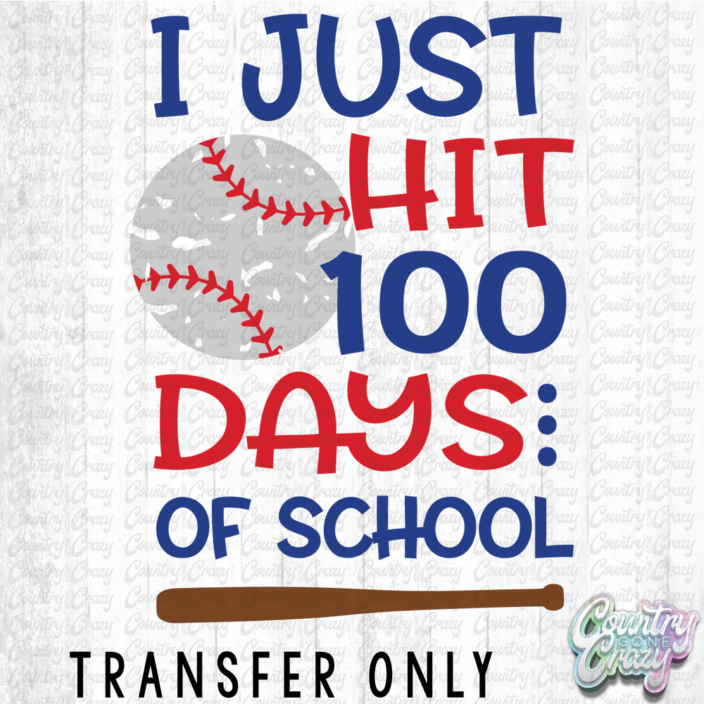 HT4936 • I JUST HIT 100 DAYS OF SCHOOL-Country Gone Crazy-Country Gone Crazy