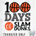 HT4937 • 100 DAYS OF SLAM DUNKS-Country Gone Crazy-Country Gone Crazy