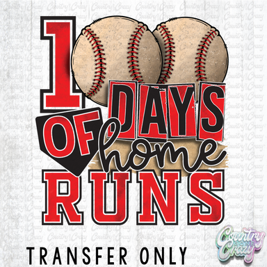HT4941 • 100 DAYS OF HOME RUNS-Country Gone Crazy-Country Gone Crazy