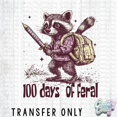 HT4946 • 100 DAYS OF FERAL-Country Gone Crazy-Country Gone Crazy