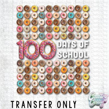 HT4952 • 100 DAY OF SCHOOL-Country Gone Crazy-Country Gone Crazy