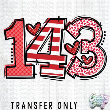 HT4955 • 1 4 3 I LOVE YOU-Country Gone Crazy-Country Gone Crazy