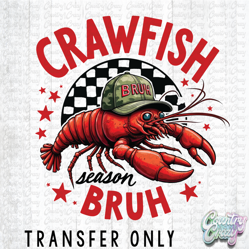 HT4961 • CRAWFISH BRUH-Country Gone Crazy-Country Gone Crazy