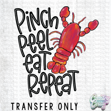 HT4962 • PINCH PEEL EAT REPEAT-Country Gone Crazy-Country Gone Crazy