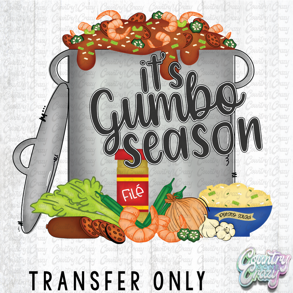 HT4966 • IT'S GUMBO SEASON WITH POTATO SALAD-Country Gone Crazy-Country Gone Crazy