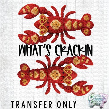 HT4995 • WHAT'S CRACKIN'-Country Gone Crazy-Country Gone Crazy