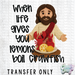 HT4996 • WHEN LIFE GIVES YOU LEMONS BOIL CRAWFISH-Country Gone Crazy-Country Gone Crazy
