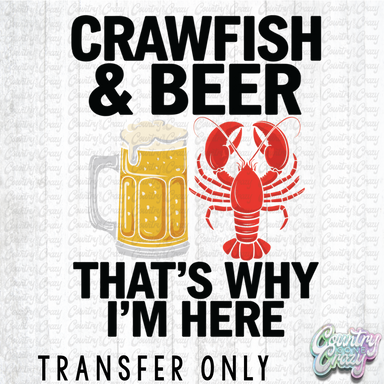 HT4999 • CRAWISH AND BEER-Country Gone Crazy-Country Gone Crazy