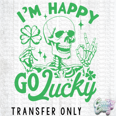 HT5017 • I'M HAPPY GO LUCKY-Country Gone Crazy-Country Gone Crazy