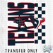 HT5043 • CHECKERED TEXANS-Country Gone Crazy-Country Gone Crazy
