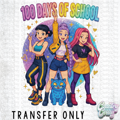 HT5066 • 100 DAYS OF SCHOOL - HUNTRIX-Country Gone Crazy-Country Gone Crazy