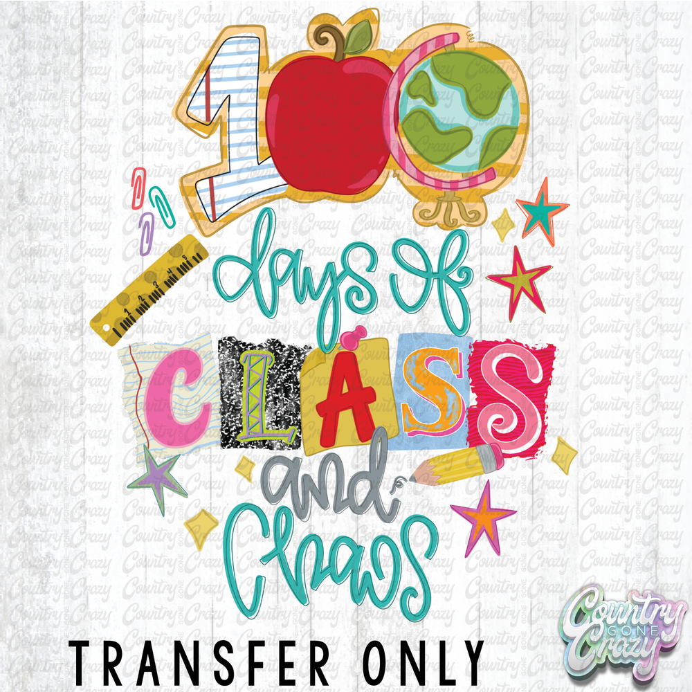 HT5070 • 100 DAYS OF CLASS AND CHAOS-Country Gone Crazy-Country Gone Crazy