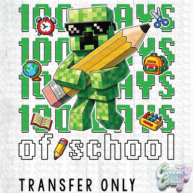 HT5074 • 100 DAYS OF SCHOOL - MINECRAFT-Country Gone Crazy-Country Gone Crazy