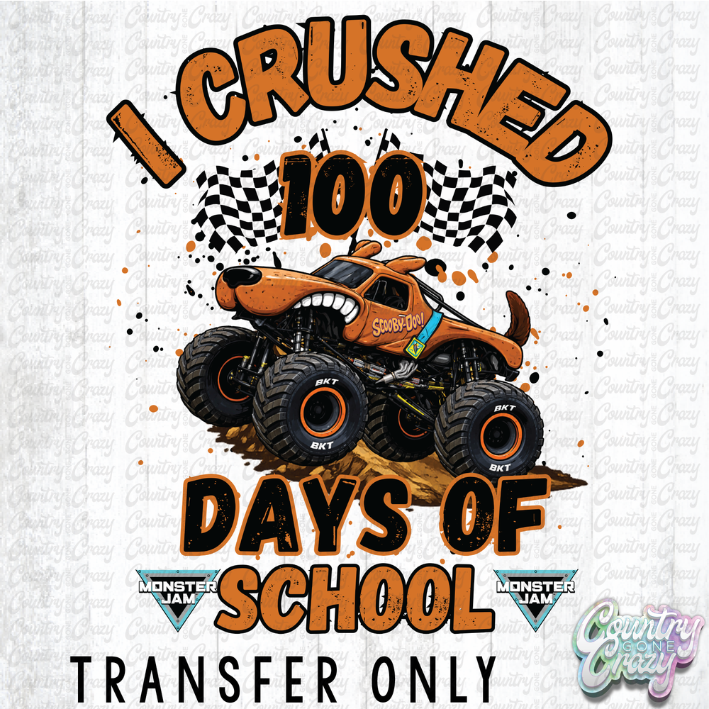 HT5082 • I CRUSHED 100 DAYS OF SCHOOL - SCOOBY-DOO-Country Gone Crazy-Country Gone Crazy