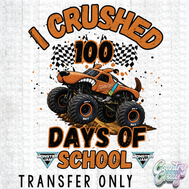 HT5082 • I CRUSHED 100 DAYS OF SCHOOL - SCOOBY-DOO-Country Gone Crazy-Country Gone Crazy