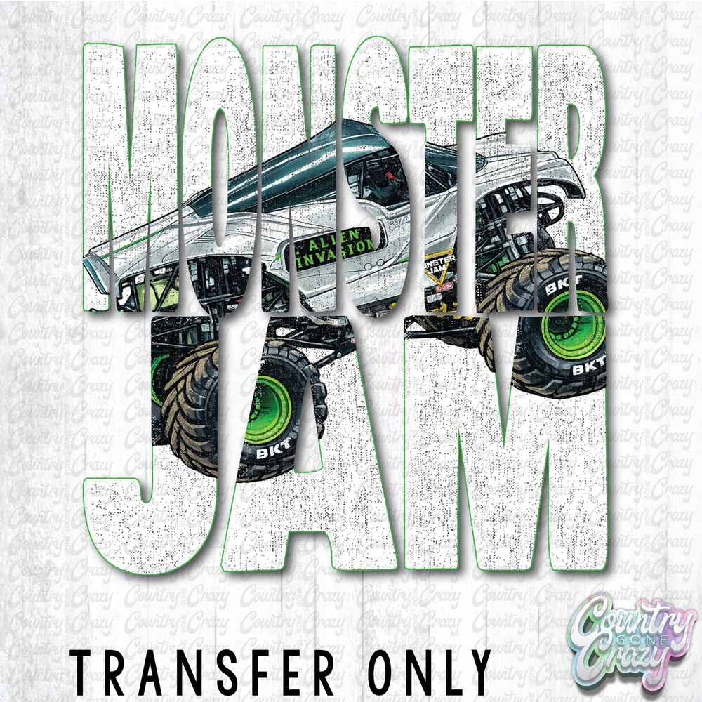 HT5088 • MONSTER JAM - ALIEN INVASION-Country Gone Crazy-Country Gone Crazy